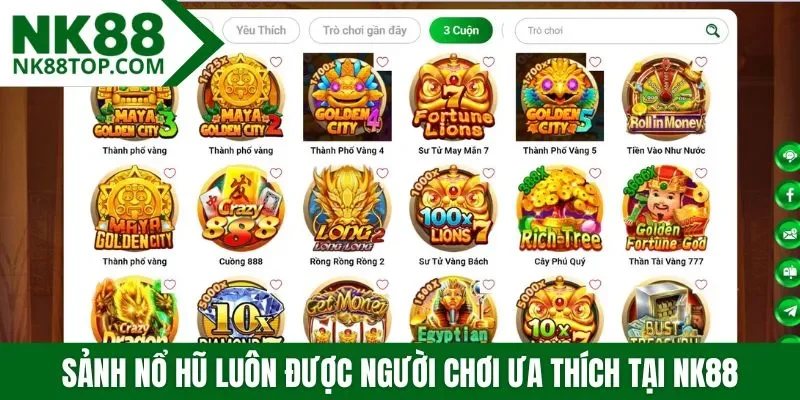 Sảnh nổ hũ luôn được người chơi ưa thích tại NK88
